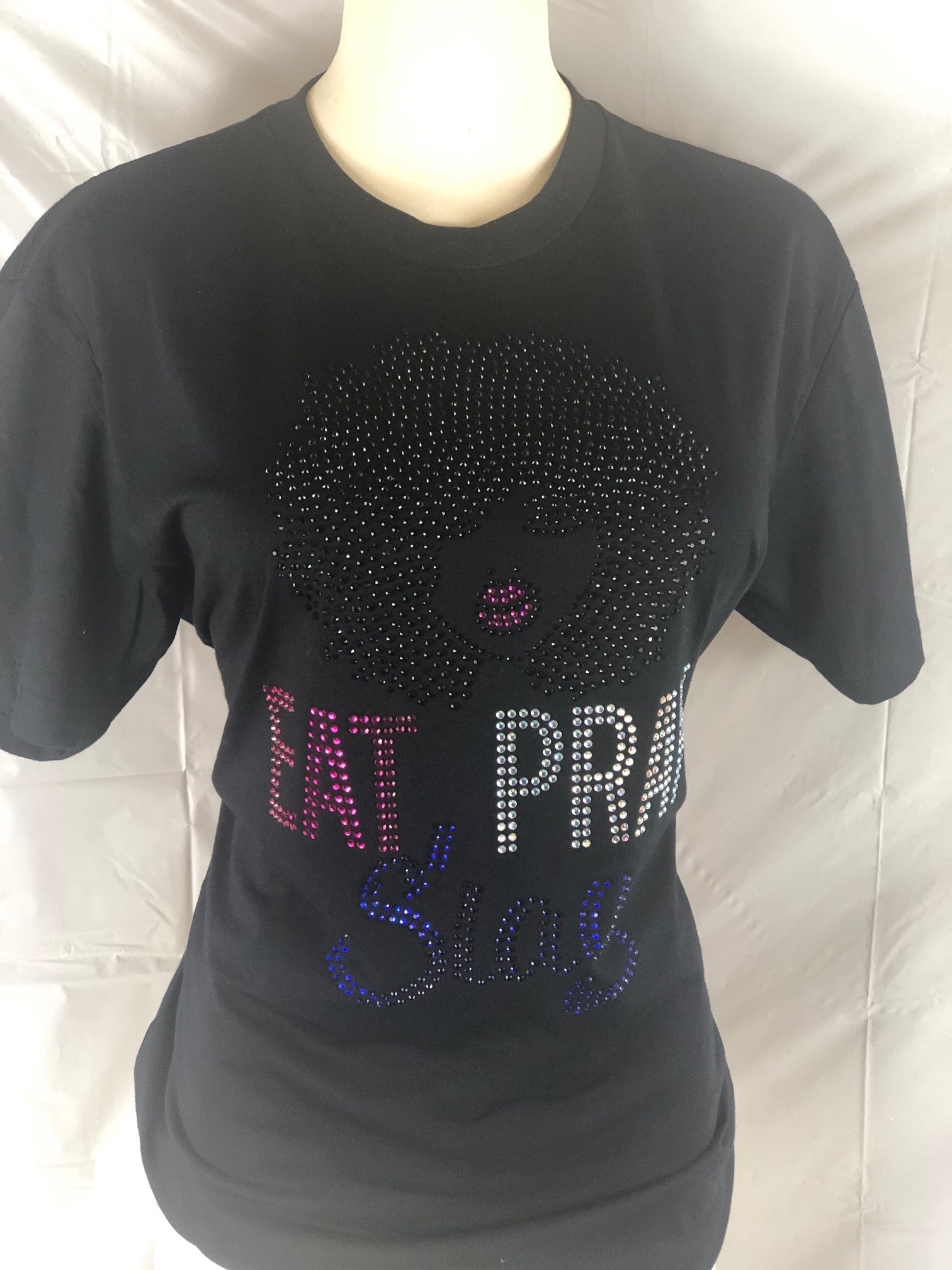 Eat Pray Slay Tee