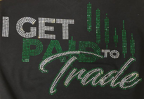 I Get Paid To Trade Bling Tee
