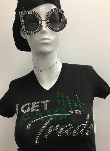 I Get Paid To Trade Bling Tee